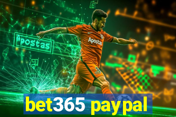 bet365 paypal